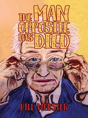 cover image of The Man Opposite Has Died